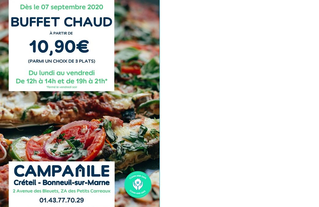 Le buffet chaud est de retour à Bonneuil !